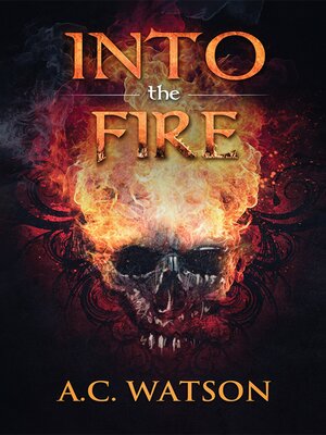 cover image of Into the Fire